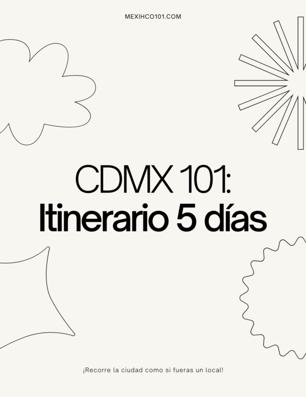 Itinerario de 5 días en la Ciudad de México